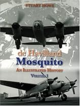 De Havilland Mosquito: An Illustrated History: 1