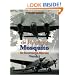 De Havilland Mosquito: An Illustrated History: 1