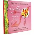 Shoe Fleur: A Footwear Fantasy