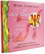 Shoe Fleur: A Footwear Fantasy