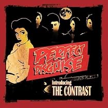 Perfect Disguise: Introducing the Contrast