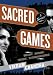 Sacred Games: A Novel (Part 2 of 2 parts)(Library Binder) by Vikram Chandra Sacred Games: A Novel (Part 2 of 2 parts)(Library Binder) by Vikram Chandra