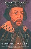 Cover of Alfred the Great by Justin Pollard 0719566665