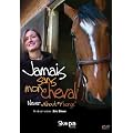 Jamais sans mon cheval
