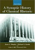 A Synoptic History of Classical Rhetoric (Hermagoras Press)