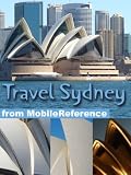 Travel Sydney, Australia - Illustrated Travel Guide and Maps. FREE general information chapter and a map in the trial version.