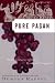 Book Pure Pagan: Seven Centuries of Greek Poems and Fragments (Modern Library)