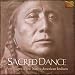 Sacred Dance - Pow Wows of the Native American Indians
