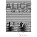 Alice on Speed