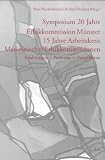Symposium 20 Jahre Ethikkommission Münster 15 Jahre Arbeitskreis Medizinischer Ethikkommissionen