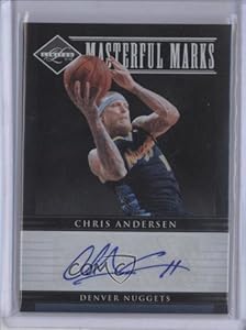 Chris Andersen #25/25 Denver Nuggets (Basketball Card) 2011-12 Limited Masterful Marks Signatures [Autographed] #12