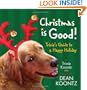 Christmas Is Good: Trixie's Guide to a Happy Holiday