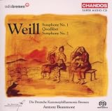 Weill: Symphony No. 1; Quodlibet; Symphony No. 2 [Hybrid SACD]