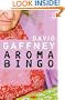 Aromabingo (Salt Modern Fiction S.)