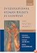 International Human Rights in Context: Law, Politics, Morals