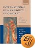 International Human Rights in Context: Law, Politics, Morals
