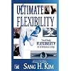 Ultimate Flexibility: Stretching for Martial Arts
