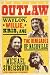 Outlaw: Waylon, Willie, Kris, and the Renegades of Nashville