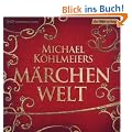Michael K�hlmeiers M�rchenwelt (1)