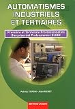 Automatismes industriels et tertiaires 1re et Term prof Bac Pro eleec