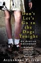Don't Let's Go to the Dogs Tonight