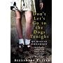 Don't Let's Go to the Dogs Tonight: An African Childhood