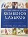 El libro familiar de los remedios caseros (Spanish Edition)
