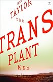 The transplant men