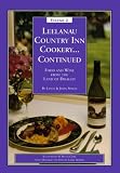 Leelanau Country Inn Cookery... Continued: Food and Wine from the Land of Delight (Leelanau Country Inn Cookery, Volume 2)