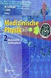 Image de Medizinische Physik 2: Medizinische Strahlenphysik