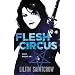 Flesh Circus (Jill Kismet book 4)
