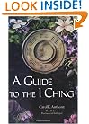 A Guide to the I Ching