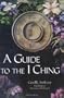 A Guide to the I Ching