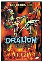 Cirque du Soleil - Dralion