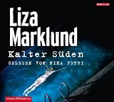 Kalter S&uuml;den - Liza Marklund