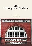 Lost underground stations