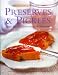 The Complete Book of Preserves & Pickles: Jams, jellies, chutneys & relishes