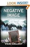 Negative Image: A Constable Molly Smith Mystery