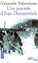 Une journ�e d'Ivan Denissovitch
