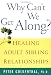 Why Can't We Get Along: Healing Adult Sibling Relationships