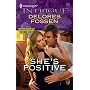 She's Positive (Harlequin Intrigue Series)