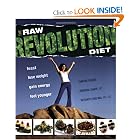 Click here to buy The Raw Food Revolution Diet by Cherie Soria, Brenda Davis, and Vesanto Melina.