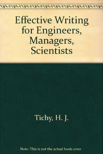 Effective Writing for Engineers, Managers, Scientists