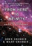 Cover of From Here to Infinity by John Gribbin Mary Gribbin 1402765010