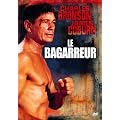 Le bagarreur
