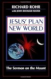 Jesus` Plan for a New World