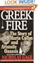 Greek Fire: The Story of Maria Callas and Aristole Onassis