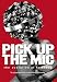 Pick Up The Mic