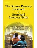 The Disaster Recovery Handbook & Household Inventory Guide