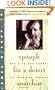 Epitaph For A Desert Anarchist: The Life And Legacy Of Edward Abbey